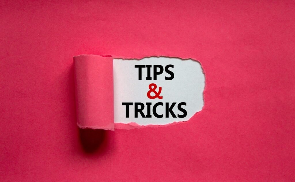 Tips & Tricks